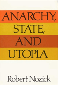  Anarchy, State, and Utopia (Robert Nozick)