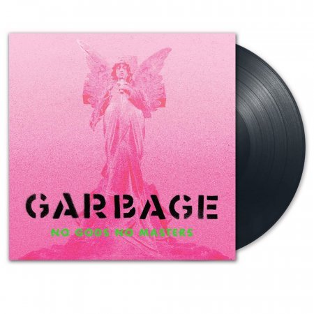 Garbage - No Gods No Masters