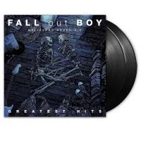 Fall Out Boy - Believers Never Die (Greatest Hits Vol.1)