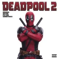 Deadpool 2 Original Motion Picture Soundtrack LP