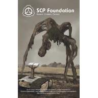 SCP Foundation. Secure. Contain. Protect - SCP Foundation. Secure. Contain. Protect