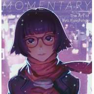 MOMENTARY: The Art of Ilya Kuvshinov - MOMENTARY: The Art of Ilya Kuvshinov