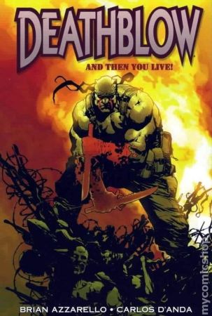 Deathblow And then You Live TPB