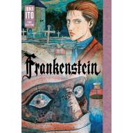 Frankenstein: Junji Ito Story Collection HC - Frankenstein: Junji Ito Story Collection HC