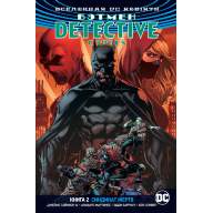 Бэтмен. Detective Comics (DC Rebirth). Книга 2. Синдикат жертв - Бэтмен. Detective Comics (DC Rebirth). Книга 2. Синдикат жертв