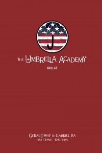 The Umbrella Academy Vol. 2: Dallas HC (Library Edition)