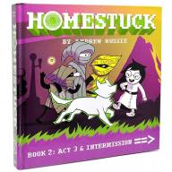 Homestuck. Book 2: Act 3 &amp; Intermission HC - Homestuck. Book 2: Act 3 & Intermission HC