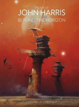 The Art of John Harris: Beyond the Horizon HC
