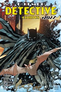 Бэтмен. Detective Comics №1027