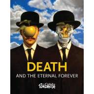 Death: And the Eternal Forever (Ron English) - Death: And the Eternal Forever (Ron English)