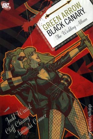 Green Arrow / Black Canary: Wedding Album HC