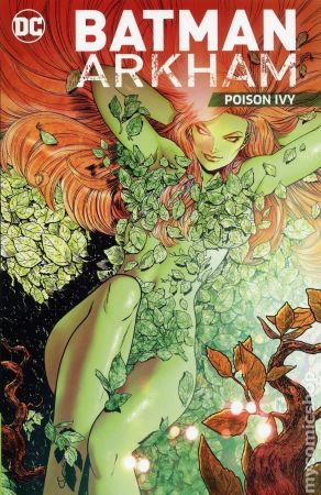 Batman Arkham: Poison Ivy TPB