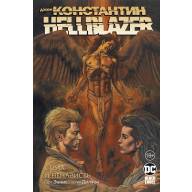 Джон Константин. Hellblazer. Страх и Ненависть - Джон Константин. Hellblazer. Страх и Ненависть