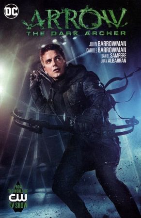 Arrow: The Dark Archer TPB