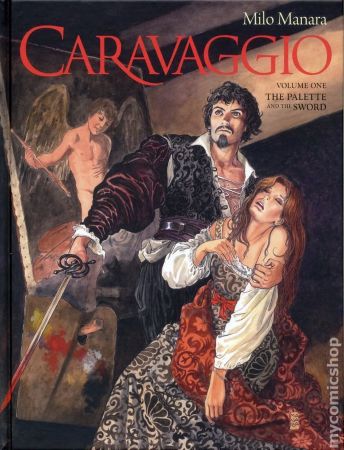 Caravaggio Vol.1 HC By Milo Manara (Oversized Deluxe Edition 18+)