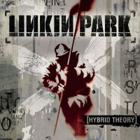 Linkin Park: Hybrid Theory (LP)