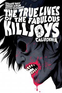 The True Lives of the Fabulous Killjoys: California HC (Library Edition)