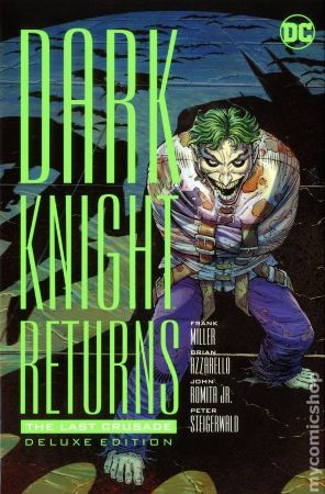 Dark Knight Returns: The Last Crusade HC (Deluxe Edition)