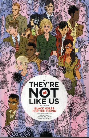 They're Not Like Us TPB Vol.1