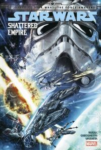 Star Wars Shattered Empire HC Journey to Star Wars The Force Awakens 
