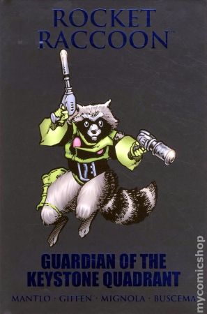 Rocket Raccoon: Guardian of the Keystone Quadrant HC