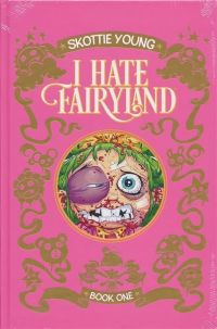 I Hate Fairyland HC Vol.1 (Deluxe Edition)