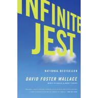 Infinite Jest (D. F. Wallace) - Infinite Jest (D. F. Wallace)